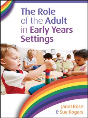 cover image of The Role of the Adult in Early Years Settings